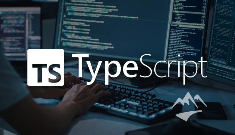 A Comprehensive Exploration of TypeScript